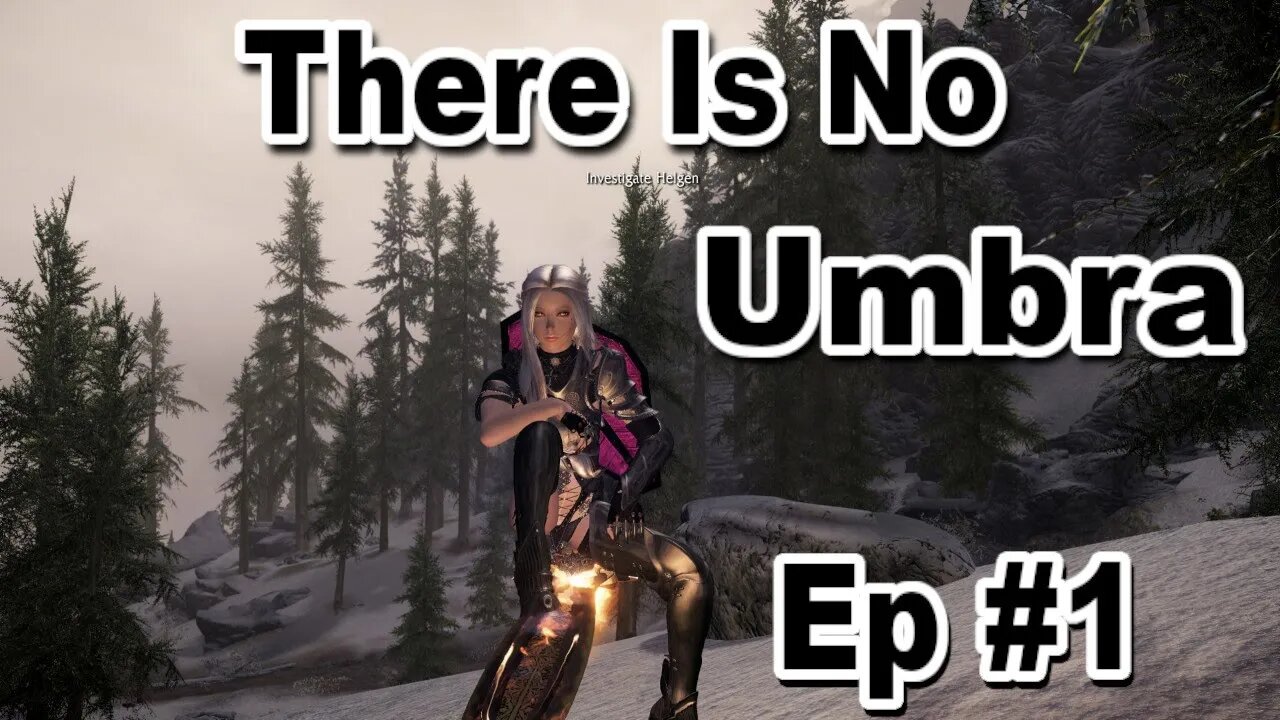 Modded Skyrim: There Is No Umbra Blind Ep#1