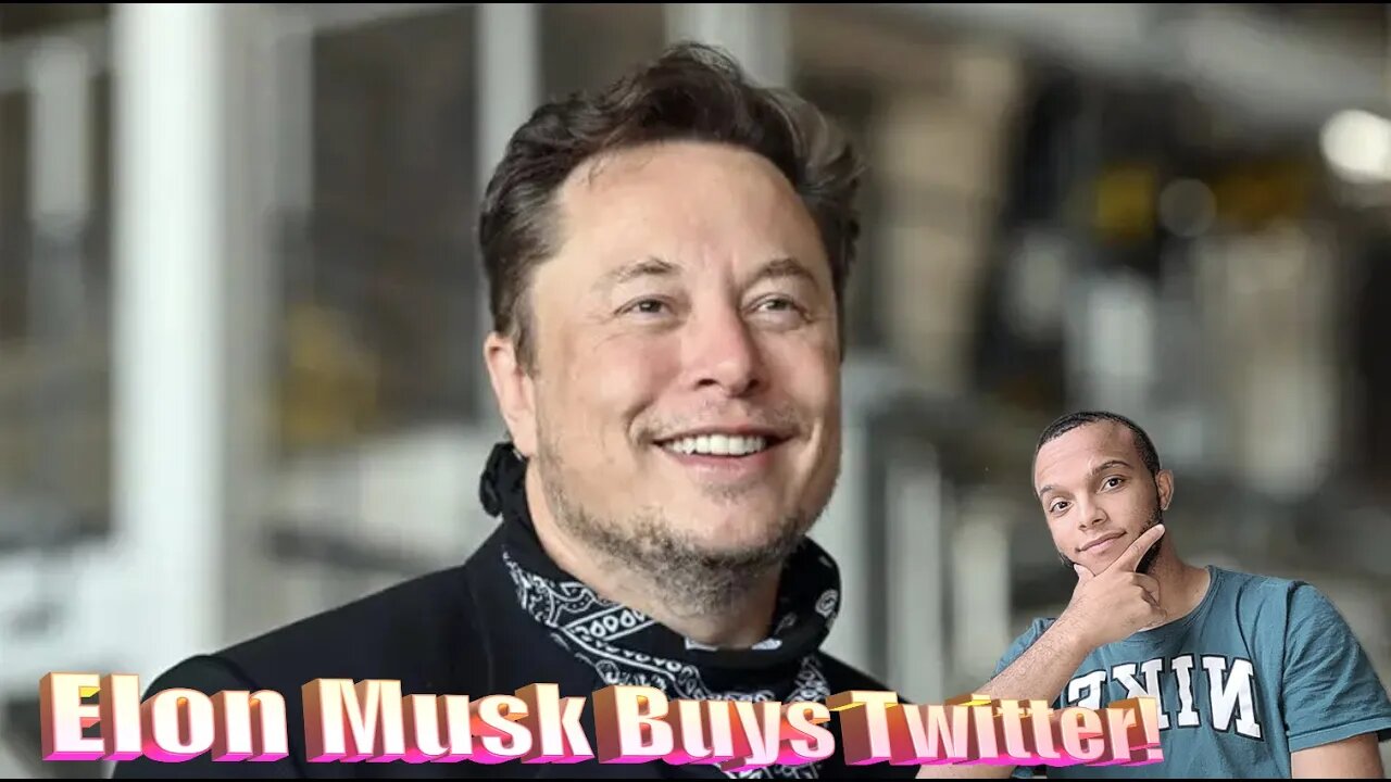 Elon Musk Successfully Buys Twitter!