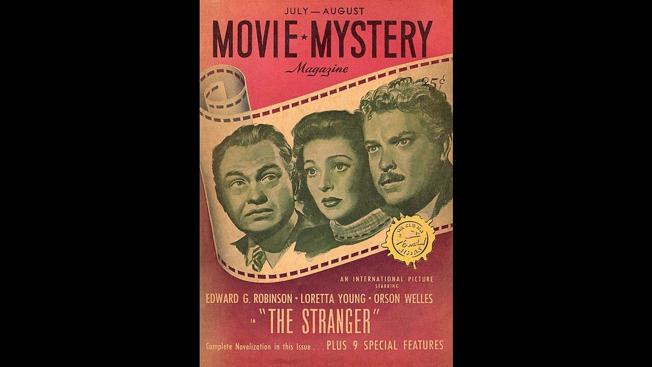 The Stranger 1946 Drama, Film-Noir, mystery, Thriller - Public Domain
