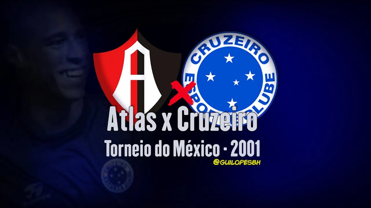 Atlas 2 (5)x(6) 2 Cruzeiro - Torneio do México 2001 - Cruzeiro Campeão nos pênaltis