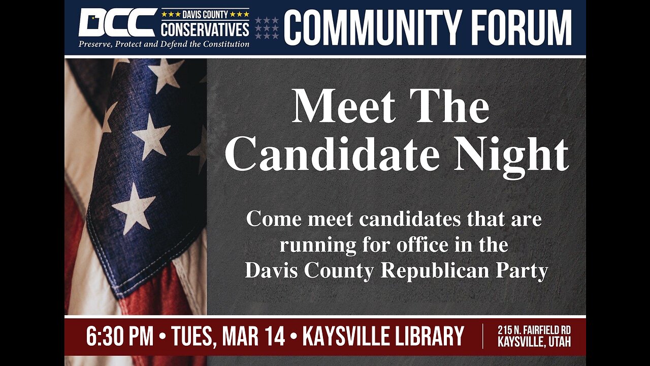 2023.03.14 Davis County Conservatives - DCRP Meet The Candidate Night