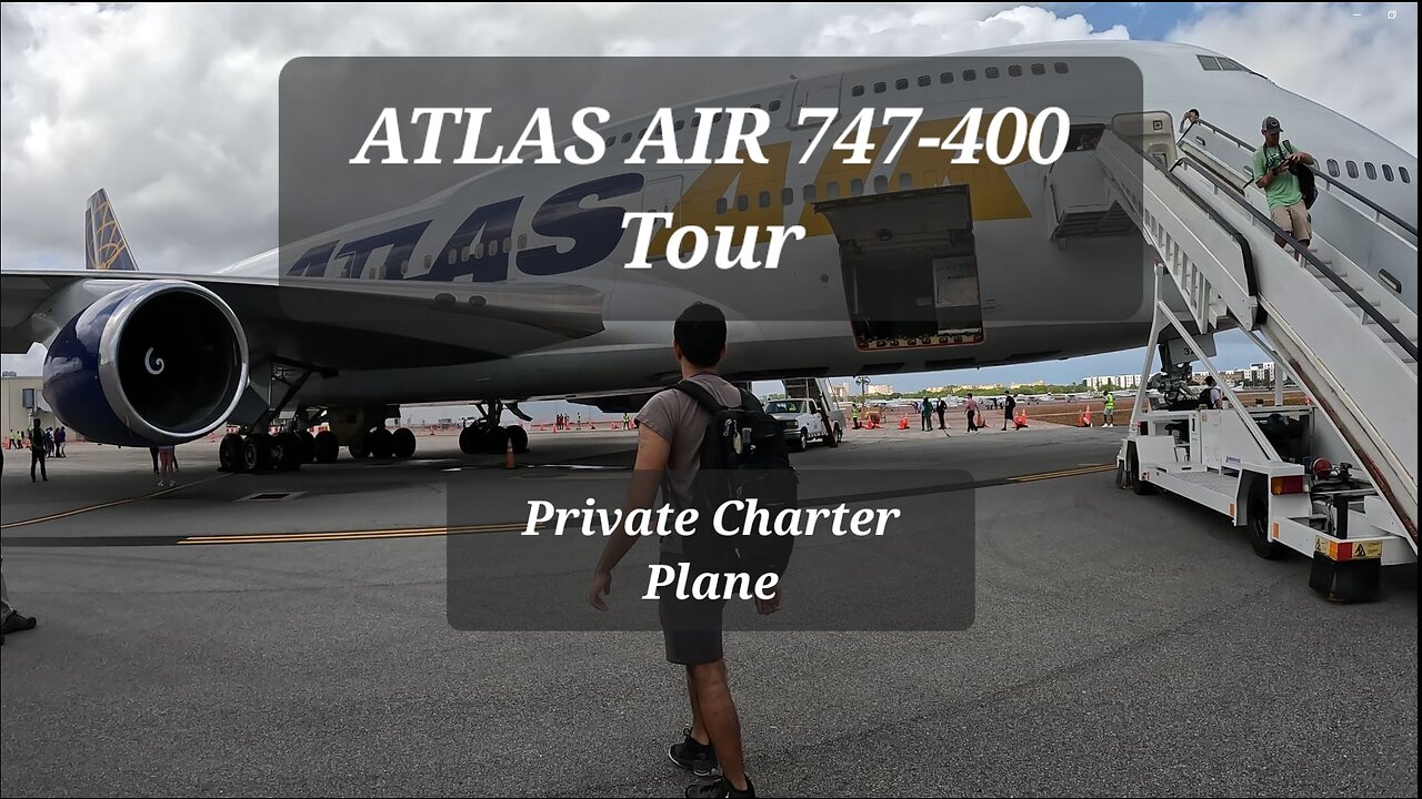 Atlas Air 747-400 Private Charter Plane Tour