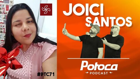 #PTC71 JOICI SANTOS