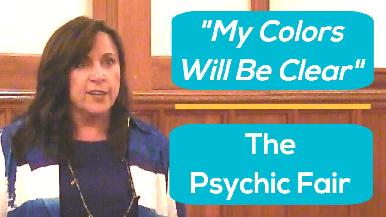 Barbara Brown, Ministry, "My Colors Will Be Clear," visit the Psychic Fair in Sedona