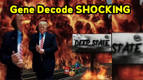 Gene Decode SHOCKING News w/ Deep State