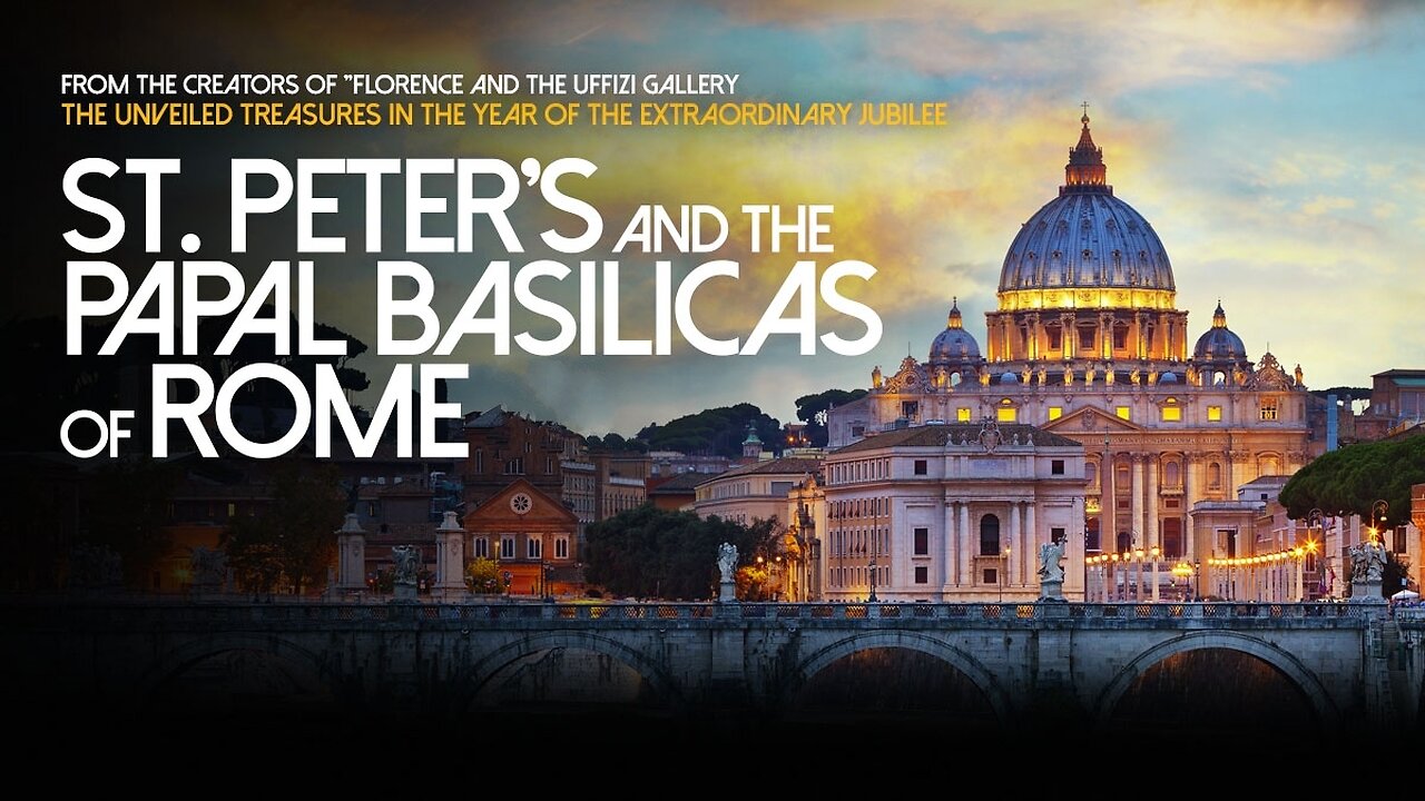 St. Peter's and the Papal Basilicas of Rome