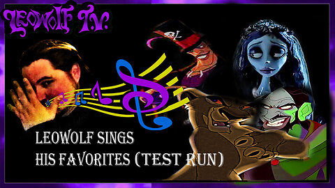 LWTV S.6: Leowolf trys to sing his favorites