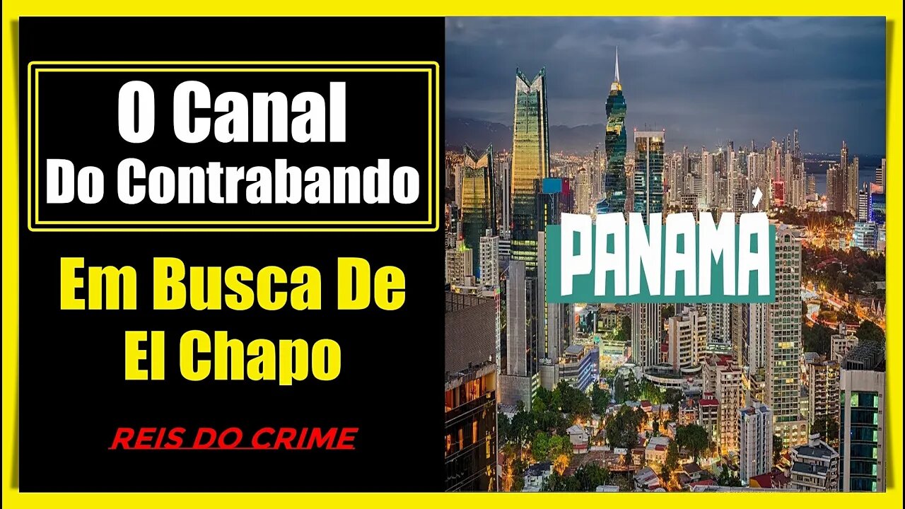 PANAMÁ "O CAMINHO CERTO" - CAPÍTULO 4