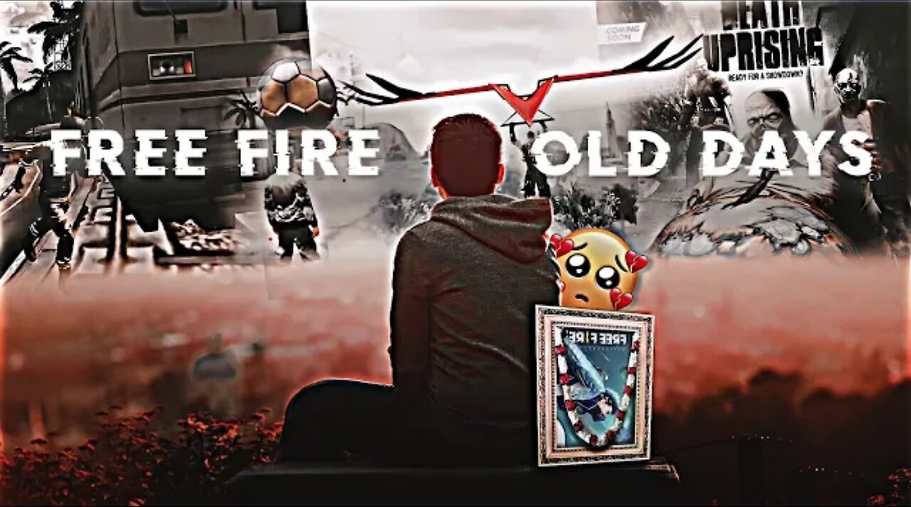 FREE FIRE OLD DAYS 🥺💔 Emotional Edit - Free Fire Emotional Edit - Garena Free Fire