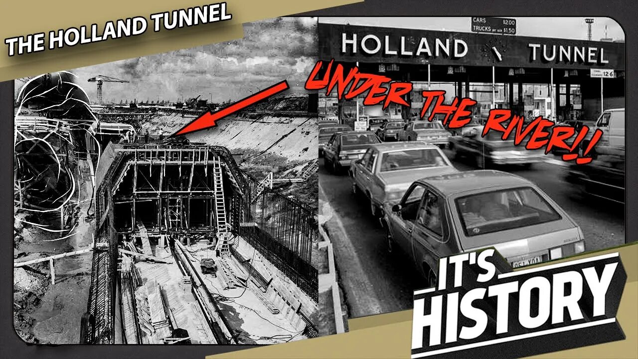 New Yorks Underwater Tunnel - The History of the Holland Tunnel