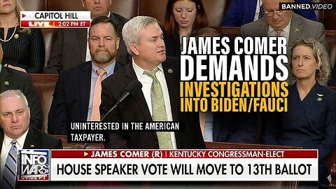 Representative James Comer Demands Investigations Into Biden And Fauci No Matter Who Is The Speaker