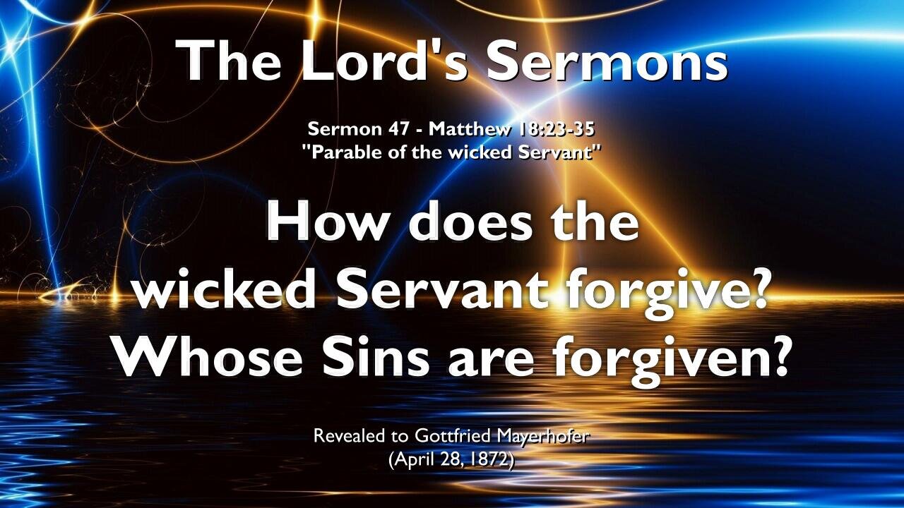 How does the wicked Servant forgive and whose Sins are forgiven? ❤️ Jesus explains Matthew 18:23-35