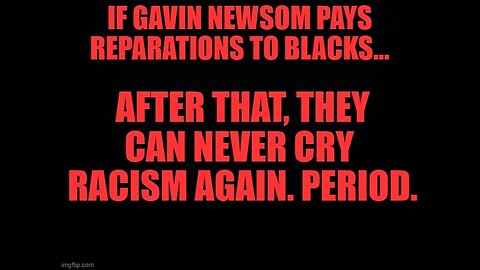 Gavin Newsom REJECTS $1.2 Million Reparations CHECK As Black Voters Get Tricked By Democrats Again!