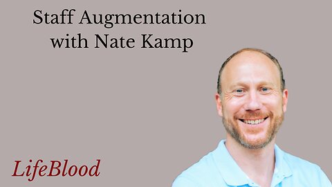 Staff Augmentation with Nate Kamp