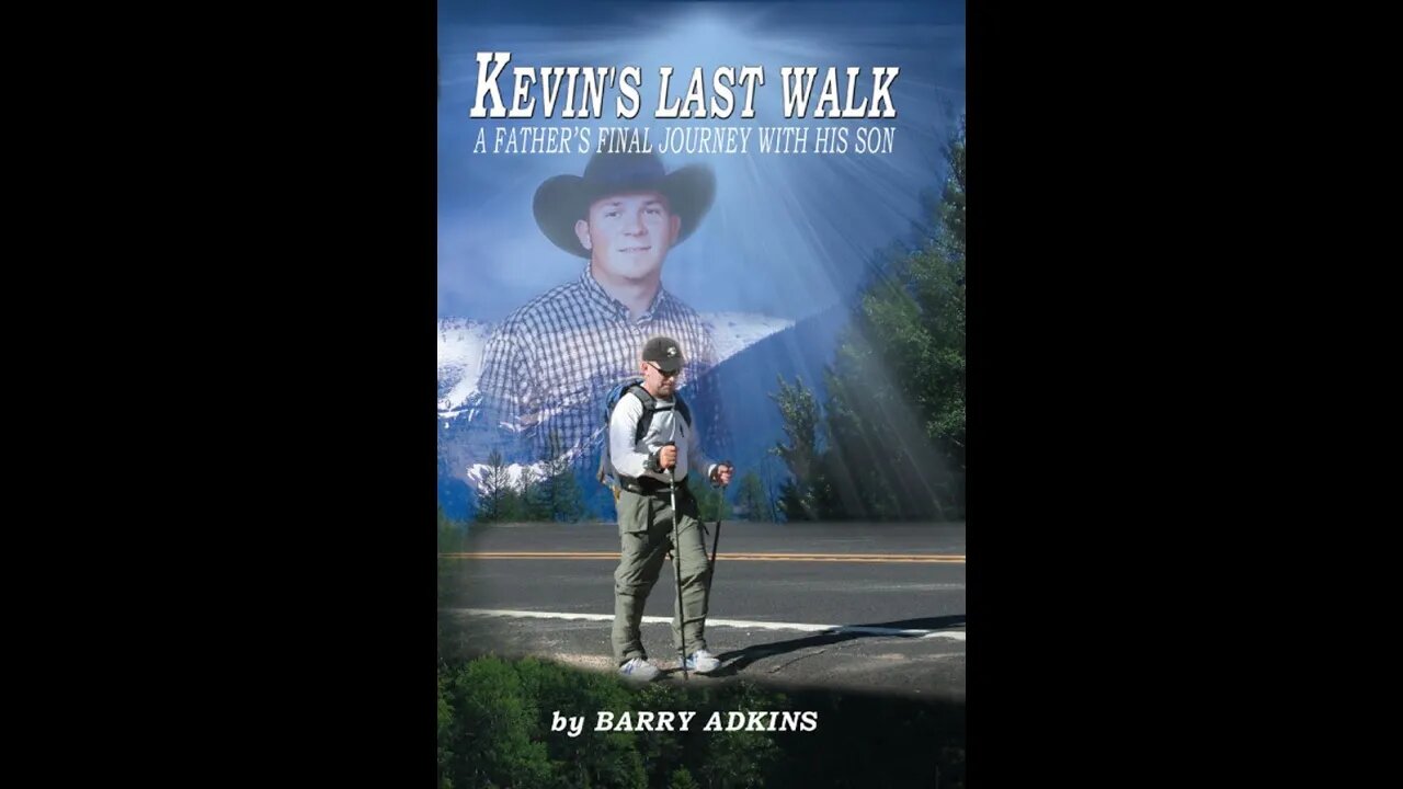Barry Adkins of Kevins Last Walk