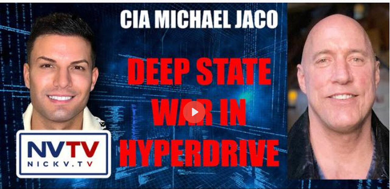 Michael Jaco Discusses Deep State War In Hyperdrive with Nicholas Veniamin