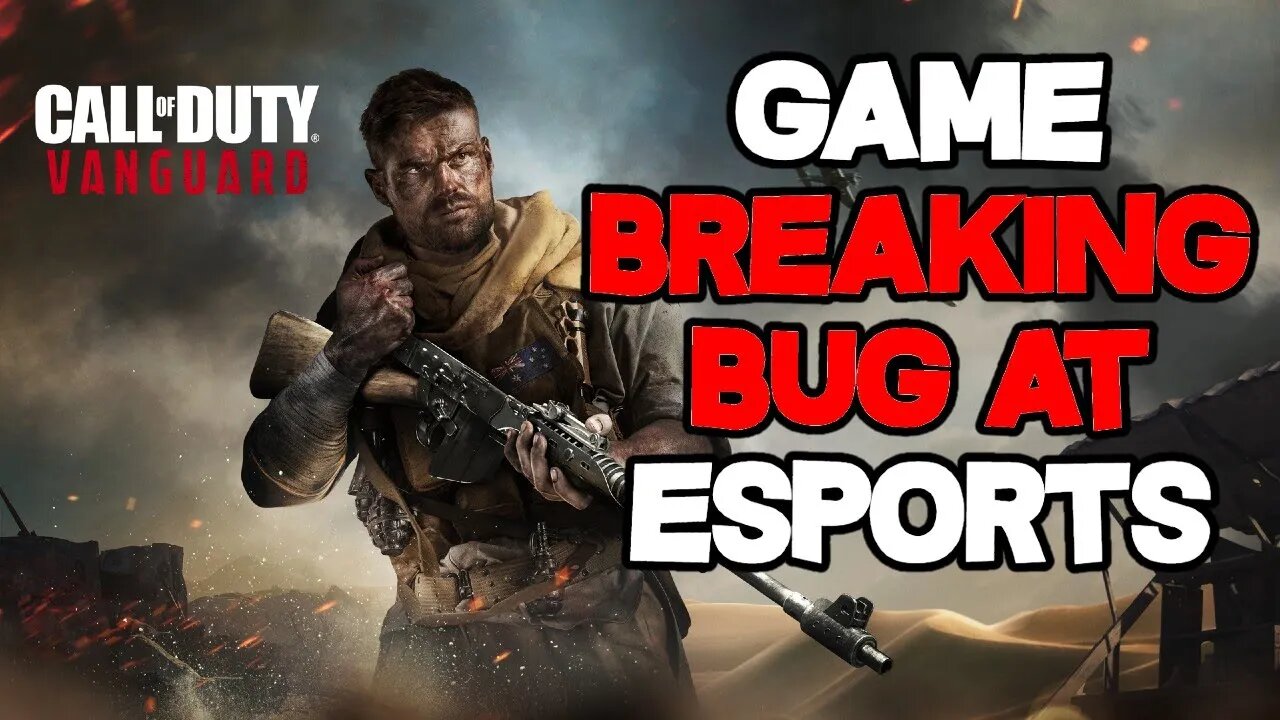 Call Of Duty Vanguard Bug Ruins Esports Match