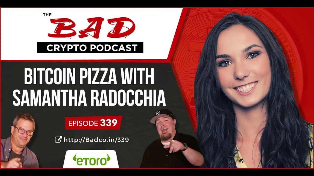 Bitcoin Pizza with Samantha Radocchia