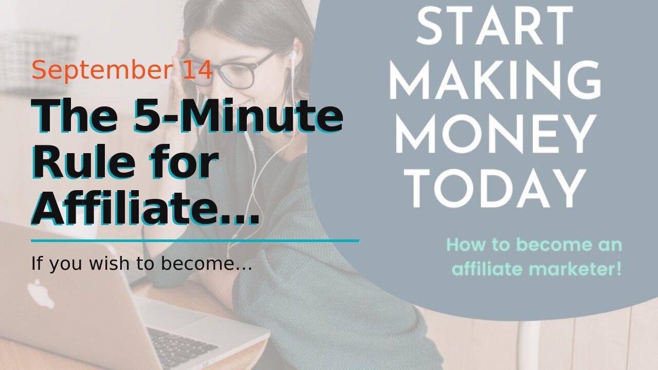 The 5-Minute Rule for Affiliate Marketing Guide: What is Affiliate & All You Need to