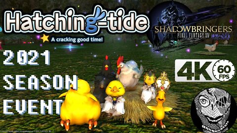 [2021 Hatching-tide Seasonal Event] Final Fantasy XIV 4k