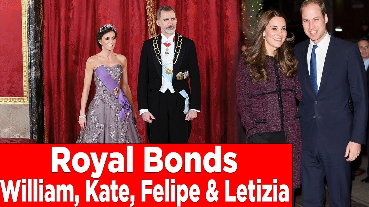 Prince William & Princess Kate's Close Friendship with King Felipe & Queen Letizia