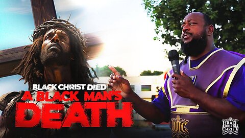 Black Christ Died A Black Man's Death
