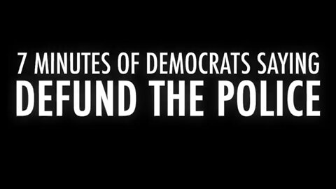 Democrats Calling For Defunding The Police [Never Forget!]