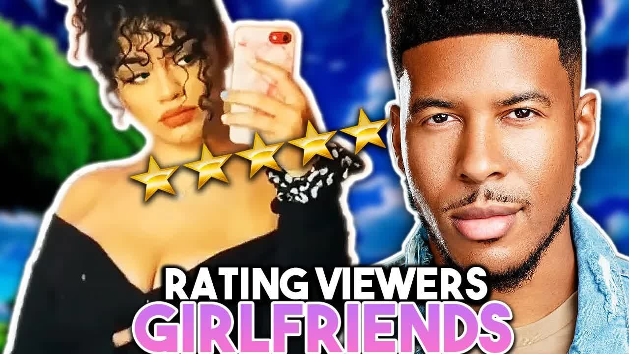 RATING MY VIEWERS GIRLFRIENDS (PART 2 THE FINALE) [Low Tier God Reupload]