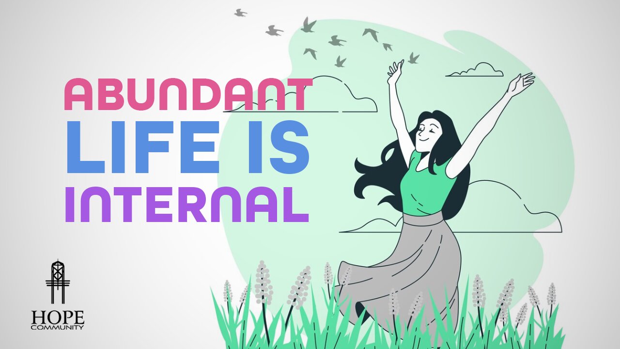 Abundant Life is Internal | Moment of Hope | Pastor Jeff Orluck