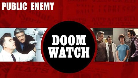 DOOMWATCH: PUBLIC ENEMY March 22, 1971 - The BBC Sci-Fi TV Series COMPLETE PROGRAM in HD