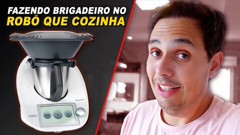 Fazendo Brigadeiro no Robô que Cozinha!