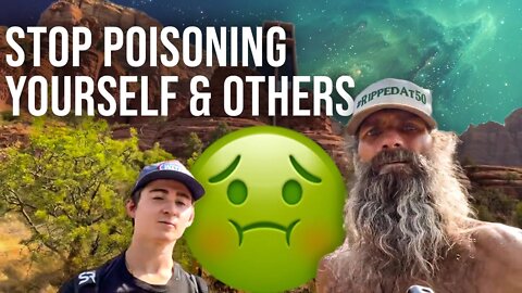 Stop Poisoning Yourself and Others.