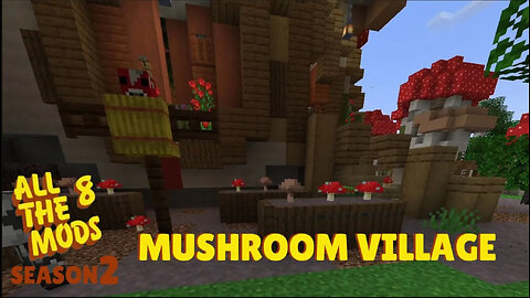 Minecraft All The Mods 8 ⭐ EP.2 MUSHROOM VILLAGE