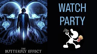 The Butterfly Effect (2004) | 🍿Watch Party🎬