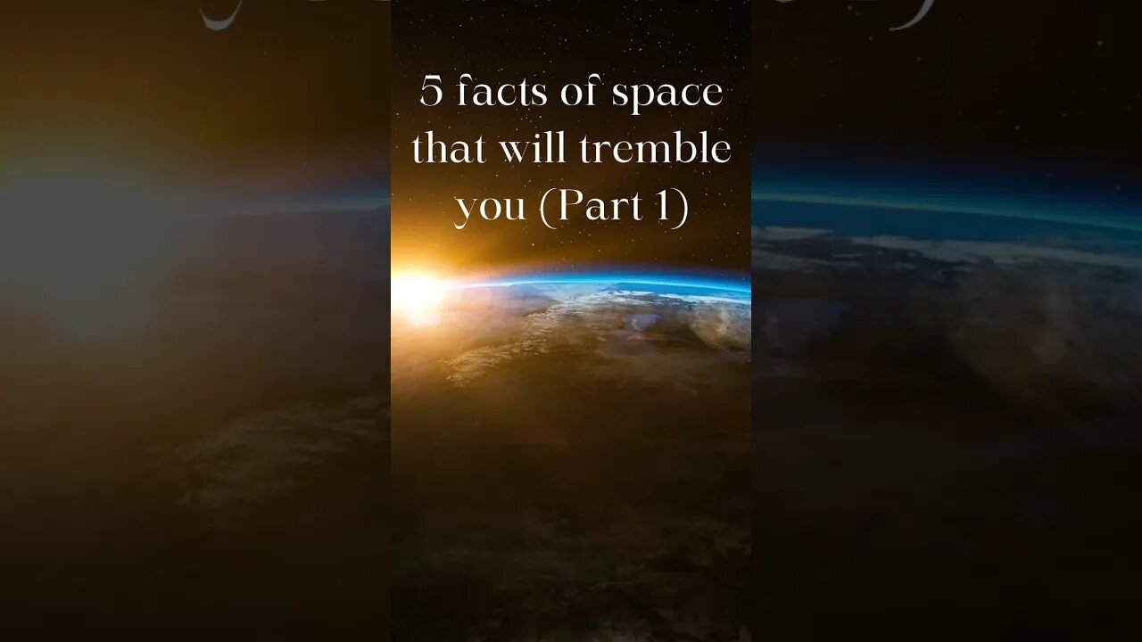5 weird facts of space that will tremble you (part 1)#youtubeshorts