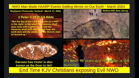 NWO Man Made HAARP Events Getting Worse on Our Earth - March 2024