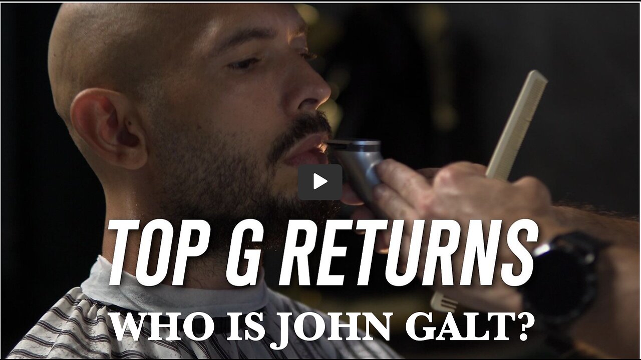 RETURN OF TOP G THX John Galt.