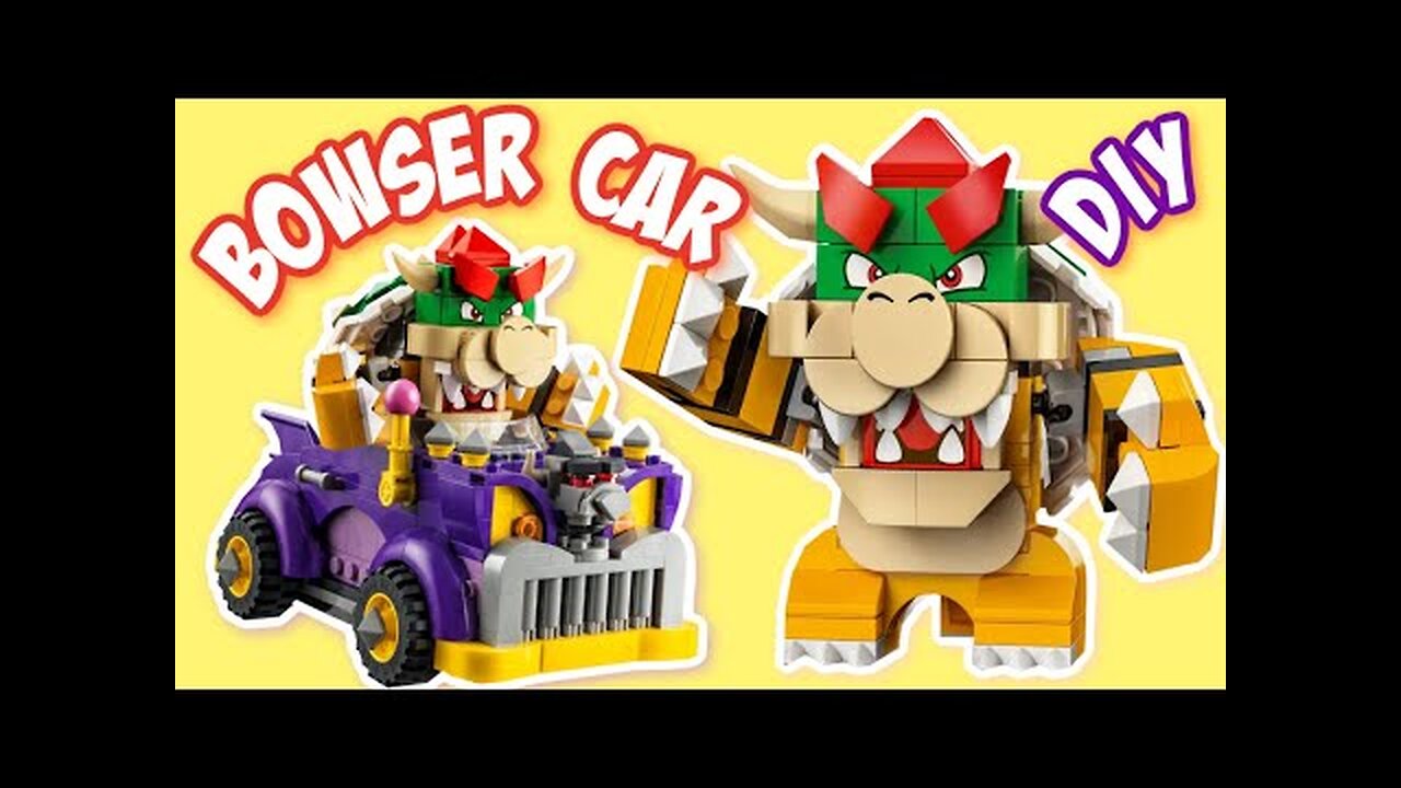 Super Mario Build Your Own DIY Bowser's Muscle Car To Marry Princess Peaches