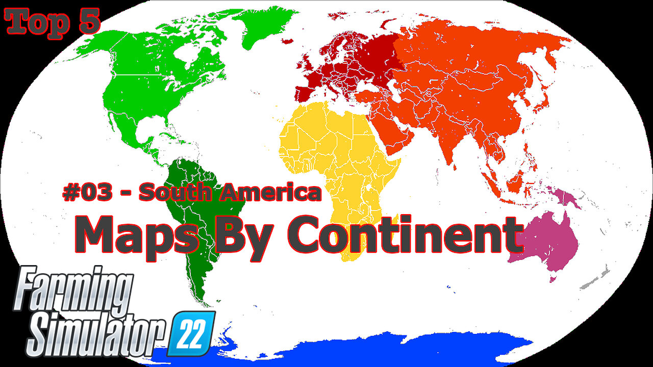 Top 5 | Maps By Continents | #03 | South America | Farming Simulator 22