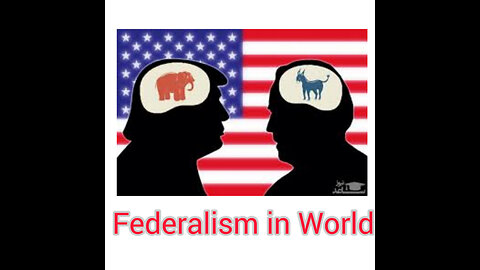 Federalism and government