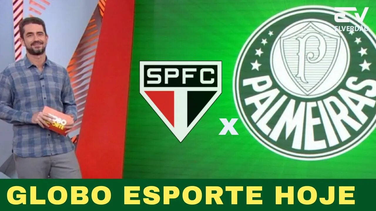 GLOBO ESPORTE HOJE 2206 COMPLETO VEJA ULTIMAS NOTICIAS PALMEIRAS #palmeiras#globoesporte