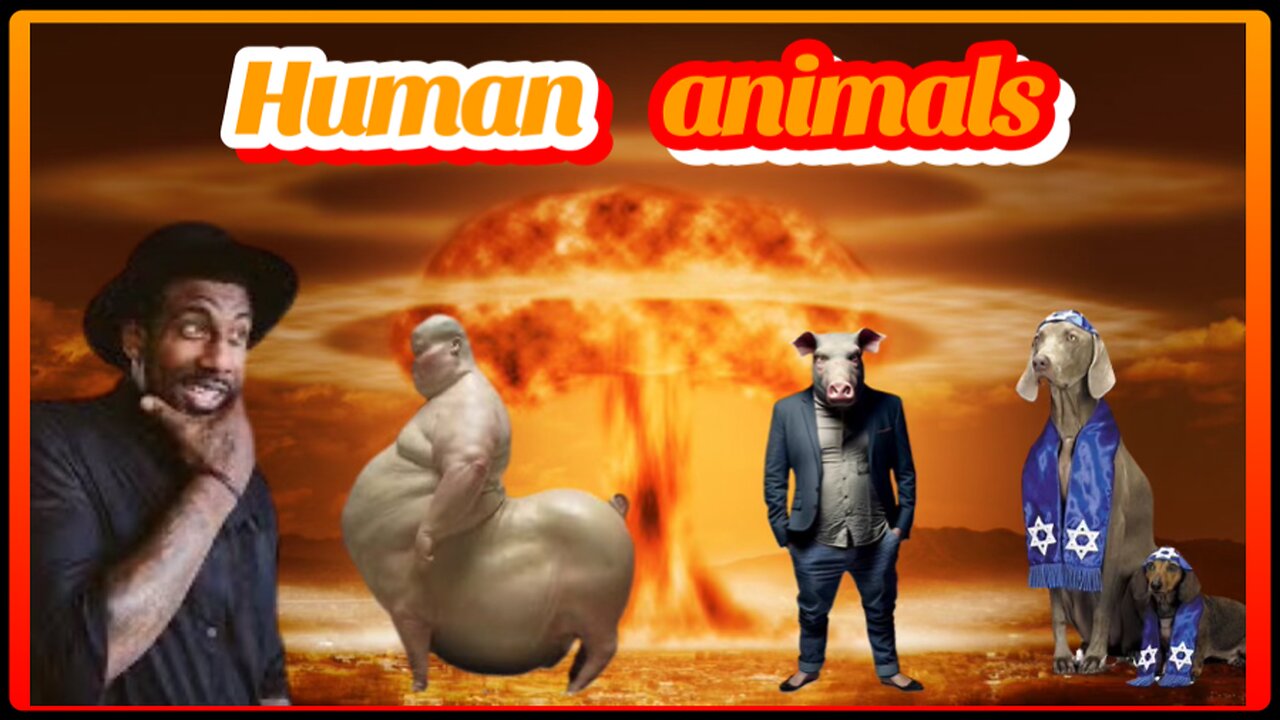 HUMAN ANIMALS