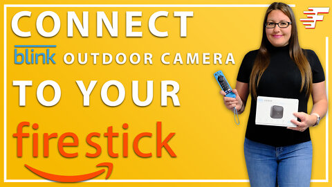 HOW TO VIEW BLINK CAMERA ON YOUR FIRESTICK