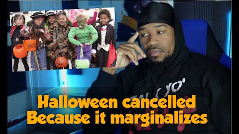 SCHOOLS CANCEL HALLOWEEN, MAKING BLACK PEOPLE VICTIMS