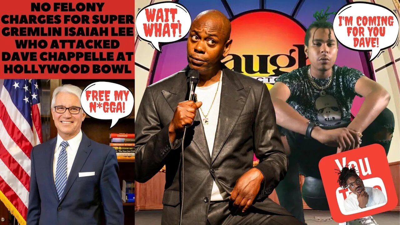 No felony charges for Super Gremlin Isaiah Lee who attacked Dave Chappelle at Hollywood Bowl