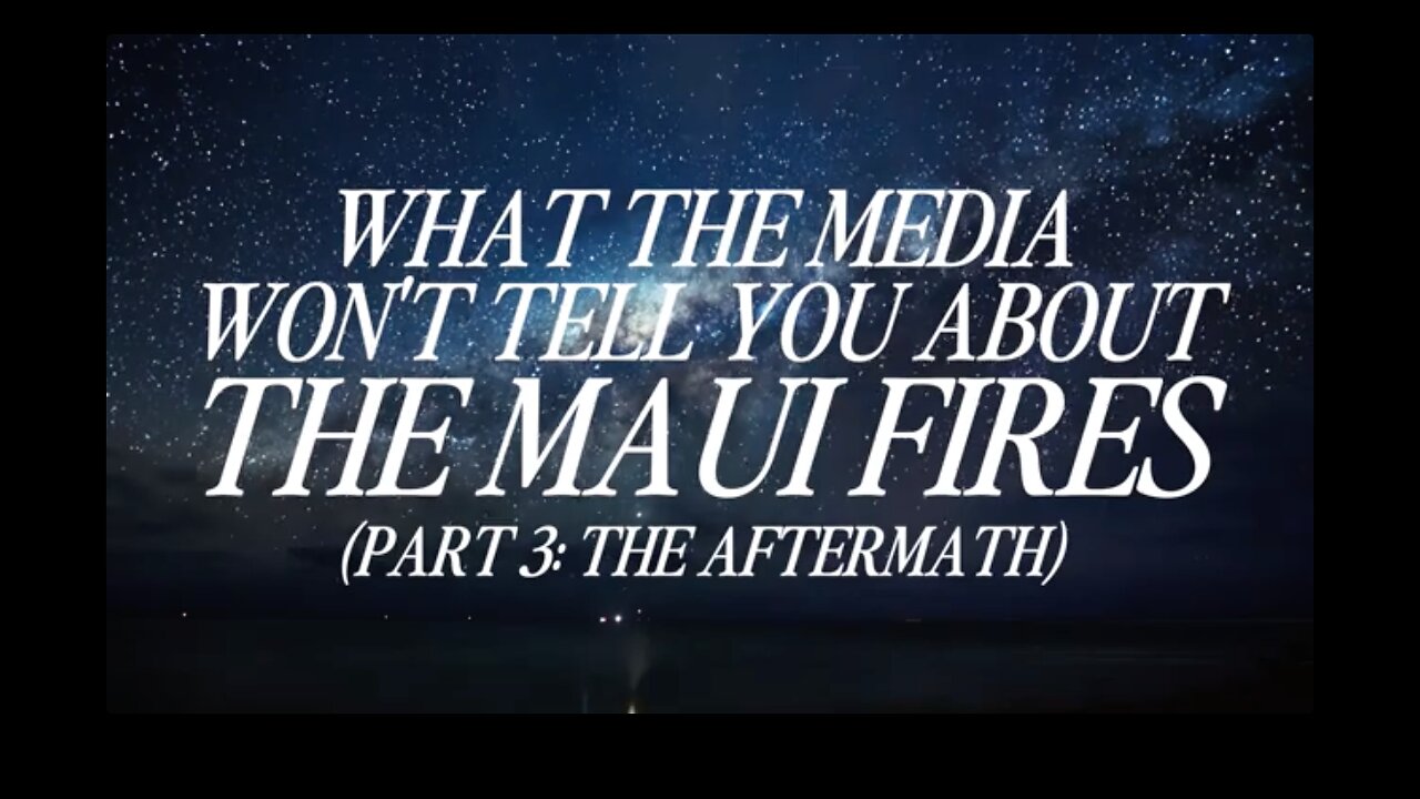 What The Media Wont Tell You About the Maui Fires, Part 3, The Aftermath - Really Graceful