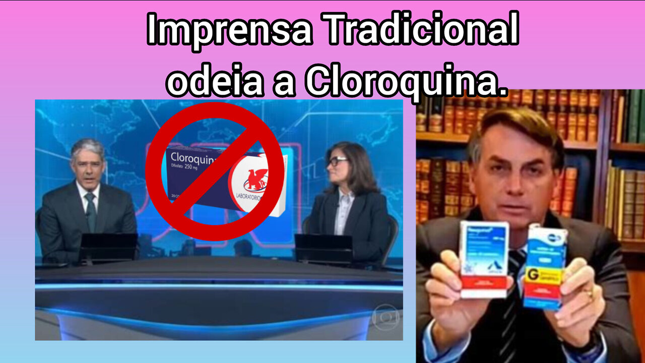 Por que a Mídia Odeia a Cloroquina e hidroxicloroquina