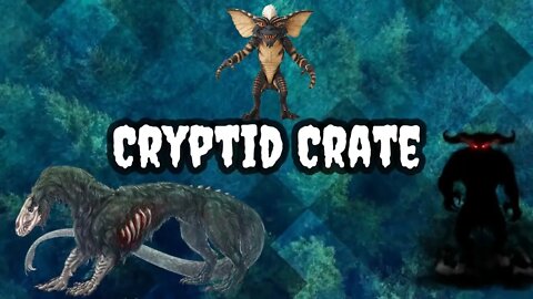 Cryptid Crate May 2022 Unboxing! 🌳