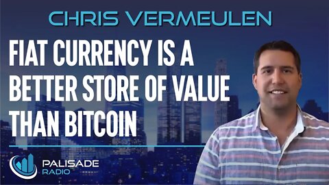 Chris Vermeulen: Fiat Currency is a Better Store of Value than Bitcoin