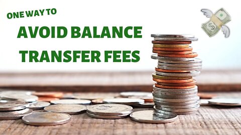 One Way To Avoid Balance Transfer Fees In Velocity Banking